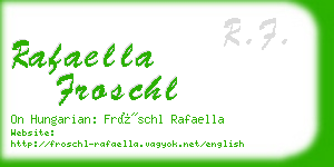 rafaella froschl business card